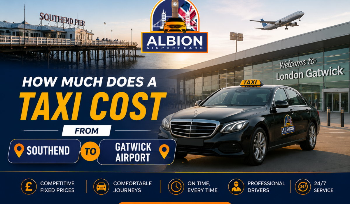 How Much Does a Taxi Cost from Southend to Gatwick Airport?