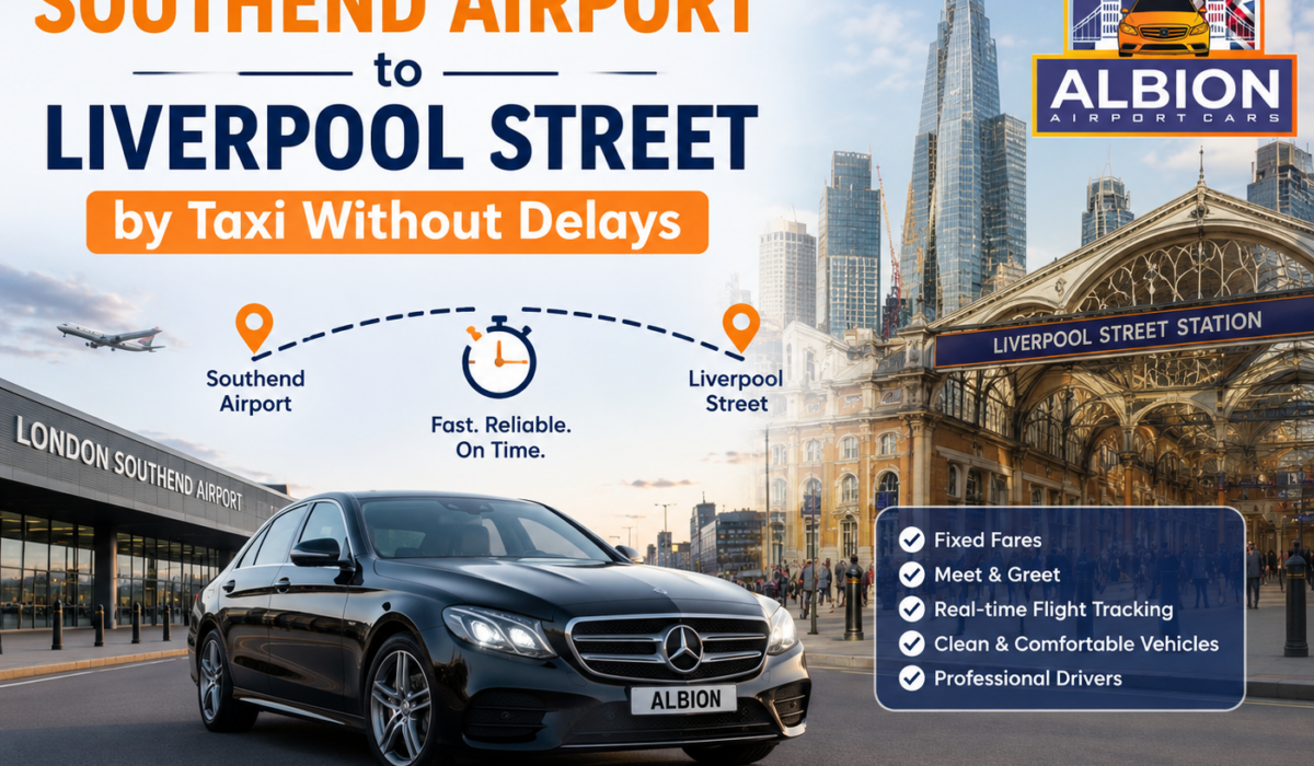 How to Travel from Southend Airport to Liverpool Street by Taxi Without Delays